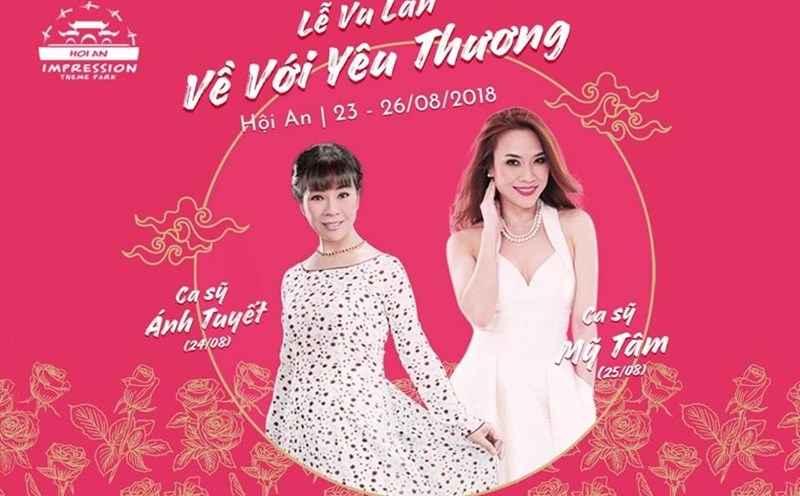 Ca sĩ Mỹ Tâm và Ánh Tuyết “hát tặng mẹ” trong ngày Vu Lan ở Công viên Văn hóa chủ đề "Ấn tượng Hội An".