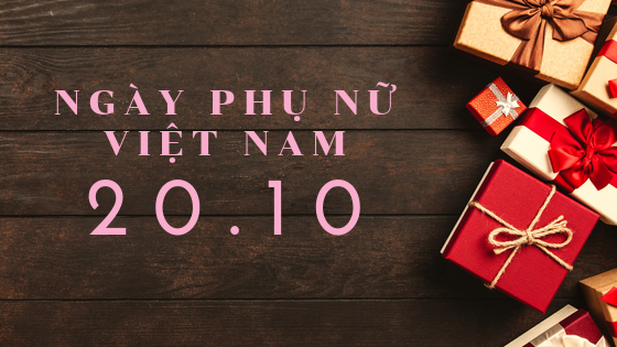 Loạt lời chúc ngày Phụ nữ Việt Nam 20.10 bằng tiếng Anh hay và ý nghĩa nhất