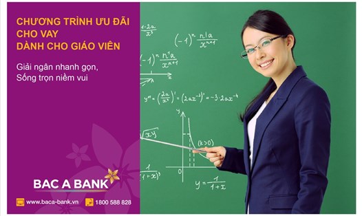 BAC A BANK triển khai Chương trình ưu đãi cho vay giúp các khách hàng là giáo viên tiếp cận dễ dàng nguồn tín dụng “giá rẻ”. ẢNh BAB