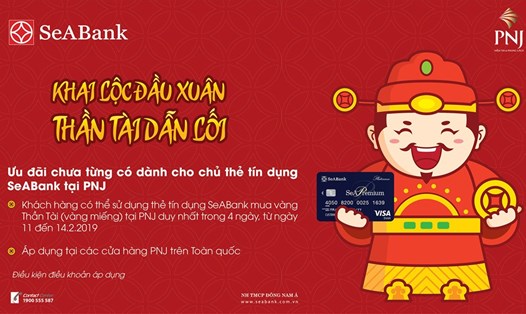 Khách hàng có thể sử dụng thẻ tín dụng SeABank mua vàng Thần Tài (vàng miếng) tại PNJ duy nhất trong 4 ngày, từ ngày 11 đến 14.2.2019. Ảnh: SeABank 
