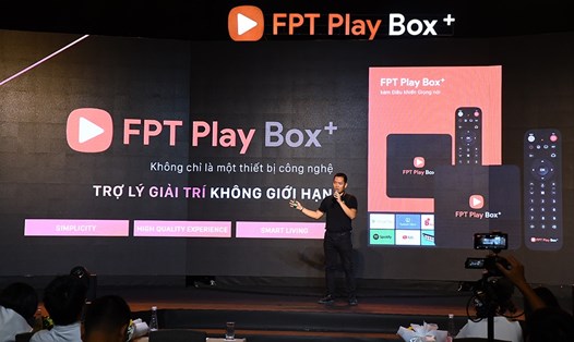 Sự kiện chính thức ra mắt FPT Play Box+.