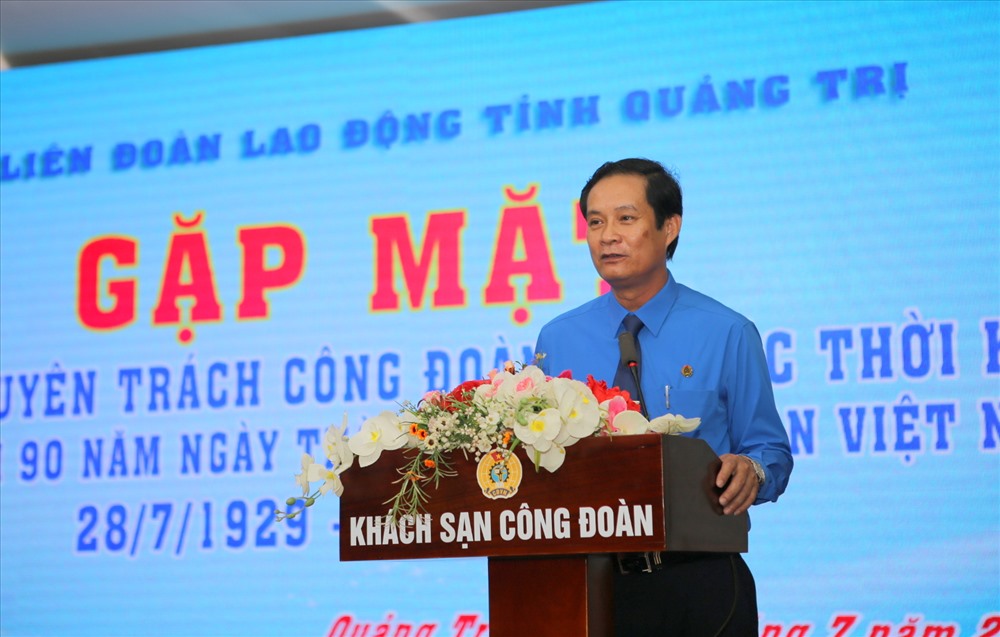 Đồng chí Nguyễn Đăng Bảo - Phó Chủ tịch Thường trực LĐLĐ tỉnh Quảng Trị tại buổi gặp mặt cán bộ công đoàn qua các thời kỳ. Ảnh: Hưng Thơ.