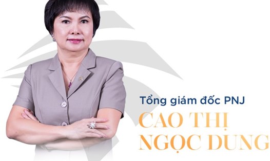 Bà Cao Thị Ngọc Dung, Tổng Giám đốc PNJ. Ảnh: PNJ