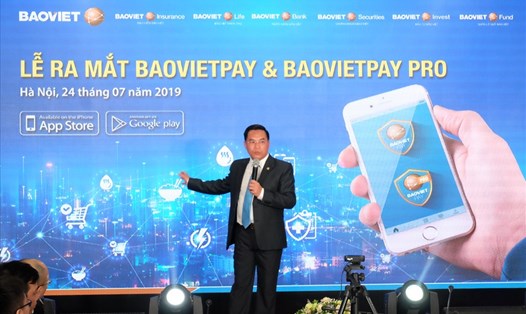 Ông Đỗ Trường Minh - Tổng Giám đốc Tập đoàn Bảo Việt trong lễ ra mắt BaoVietPay & BaoVietPay Pro.