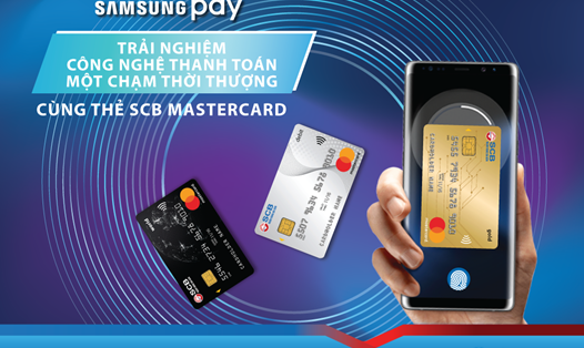 Nhiều ưu đãi trong chương trình “Thanh toán Samsung Pay – Nhận ngay ưu đãi” tại SCB. Ảnh: SCB