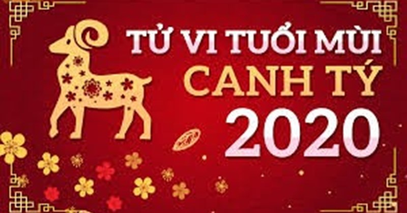 XEM VẬN SỐ NGƯỜI TUỔI MÙI NĂM CANH TÝ 2020 CHI TIẾT THEO TỪNG TUỔI