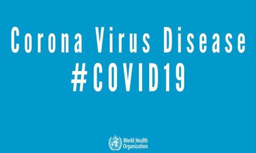WHO định danh bệnh do chủng mới của virus Corona là Covid-19. Ảnh: WHO