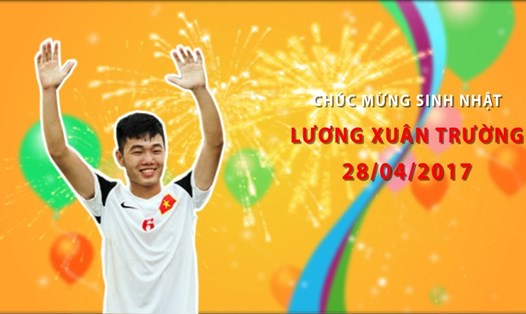 Chúc mừng sinh nhật tuổi 25 Lương Xuân Trường. Ảnh:Youtube