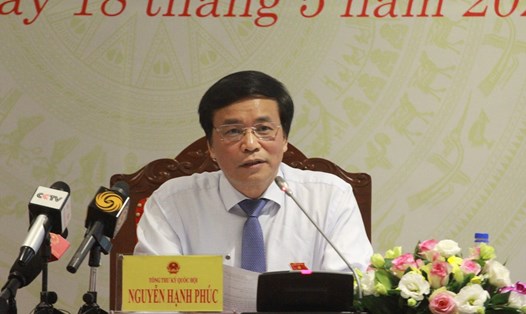 Tổng Thư ký Quốc hội, Chủ nhiệm Văn phòng Quốc hội Nguyễn Hạnh Phúc. Ảnh P.Đông