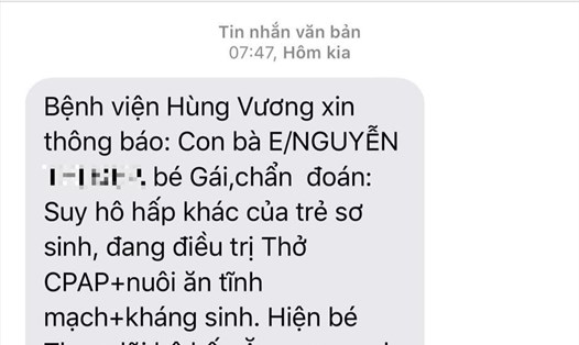 Tin nhắn được Bệnh viện Hùng Vương gửi đến người thân của các bệnh nhi sơ sinh. Ảnh: Bệnh viện cung cấp