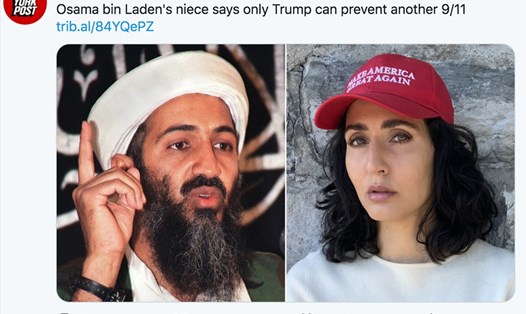 Tờ New York Post đăng trên Twitter cho biết cháu gái Osama bin Laden nói chỉ ông Donald Trump mới có thể ngăn chặn một vụ khủng bố 11.9 khác.