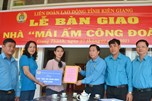 Kiên Giang: Bàn giao Mái ấm Công đoàn dịp Tết Sum vầy 2021