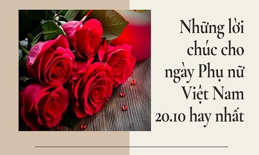 Nhân ngày Phụ nữ Việt Nam hãy gửi tới mẹ thân yêu những lời chúc ý nghĩa nhất. Ảnh: LDO.