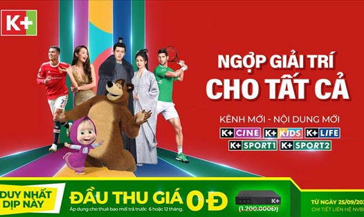 K+ chuyển mình khẳng định vị thế thương hiệu truyền hình trả tiền hàng đầu Việt Nam