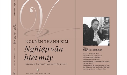 Bìa cuốn “Nghiệp văn biết mấy...” của nhà thơ Nguyễn Thanh Kim. Ảnh: NVCC