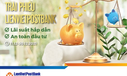 LienVietPostBank chào bán 40 triệu trái phiếu ra công chúng. Ảnh LPB