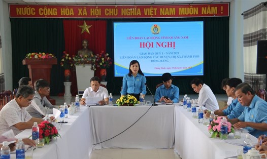 LĐLĐ tỉnh Quảng Nam tổ chức Hội nghị giao ban quý I/2021 với các huyện, thị xã, thành phố đồng bằng. Ảnh: Thanh Chung