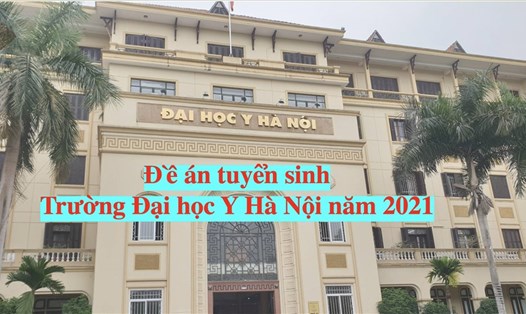 Trường Đại học Y Hà Nội tuyển 1.150 chỉ tiêu hệ chính quy năm 2021. Ảnh: Huyên Nguyễn