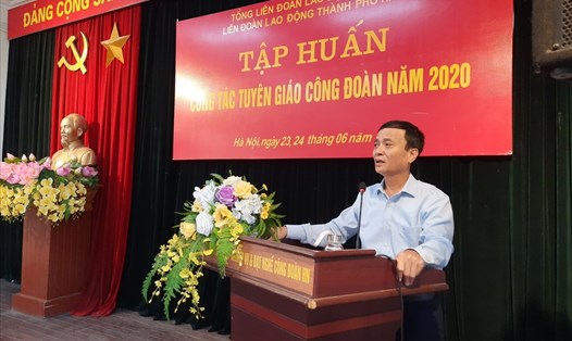 Tập huấn công tác tuyên giáo Công đoàn do LĐLĐ thành phố Hà Nội tổ chức năm 2020. Ảnh: Dương Ánh