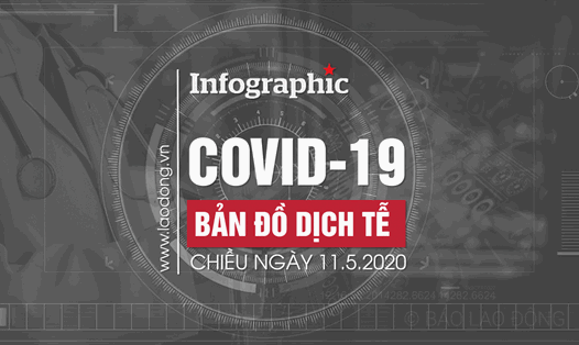 Bản đồ COVID-19 ngày 11.5: Thêm ca dương tính tại 7 tỉnh / thành phố