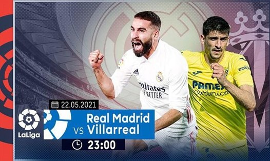Real Madrid sẽ gặp Villarreal ở vòng 38 La Liga. Ảnh: Twitter