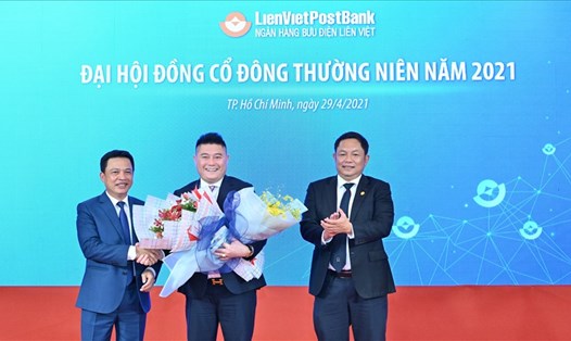 Ông Nguyễn Đức Thụy được HĐQT thống nhất bầu làm Phó Chủ tịch HĐQT LienVietPostBank. Ảnh LPB