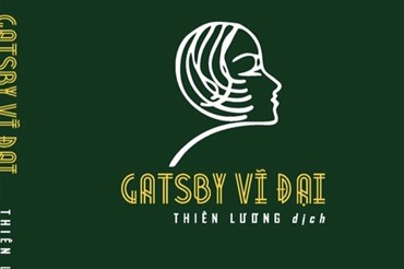 "Gatsby vĩ đại" do dịch giả Thiên Lương thực hiện chính thức ra mắt độc giả. Ảnh: NVCC