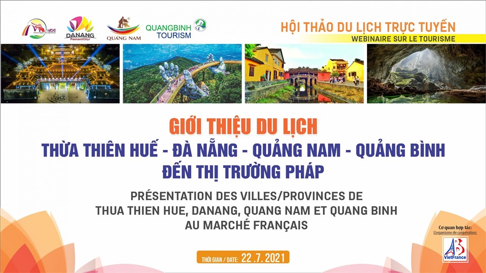 Giới thiệu sản phẩm “Miền Trung Việt Nam - Điểm đến an toàn và thân thiện” đến thị trường tiềm năng Pháp. Ảnh: LĐ