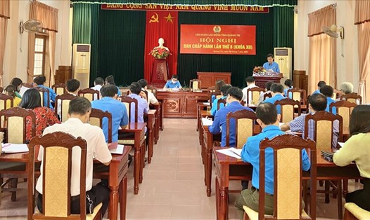 Hội nghị Ban Chấp hành lần thứ 8 LĐLĐ tỉnh Quảng Trị. Ảnh: TD.