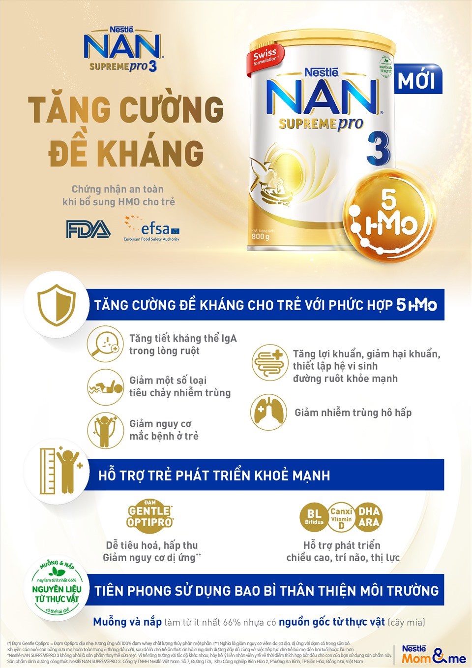 NAN SUPREME PRO 3 là sản phẩm đầu tiên của Nestlé được bổ sung cùng lúc 5 loại HMOs (2’-FL, DFL, LNT, 3’-SL và 6’-SL) NAN SUPREME PRO 3 là sản phẩm đầu tiên của Nestlé được bổ sung cùng lúc 5 loại HMOs (2’-FL, DFL, LNT, 3’-SL và 6’-SL)