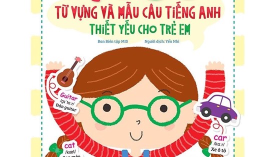 Cuốn sách “4.000 từ vựng và mẫu câu tiếng Anh thiết yếu cho trẻ em” sẽ giúp các bé học ngoại ngữ hiệu quả trong mùa dịch. Ảnh: Đinh Tị