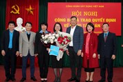 Bổ nhiệm chức danh Kế toán trưởng Công đoàn Xây dựng Việt Nam