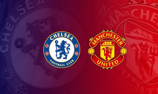 Chelsea và Man United đang cạnh tranh vị trí top 4.