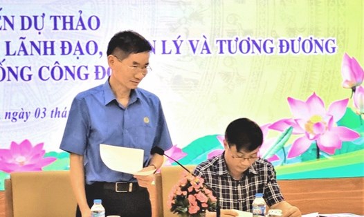 Phó Chủ tịch Tổng LĐLĐ Việt Nam Trần Văn Thuật phát biểu chỉ đạo tại hội thảo. Ảnh: Nam Dương
