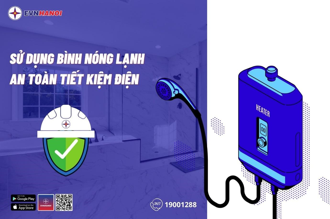 EVNHANOI khuyến cáo cách sử dụng bình nóng lạnh để đảm bảo an toàn cho người sử dụng. Ảnh: EVNHANOI.