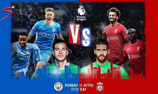 Trận Super Sunday giữa Man City và Liverpool sẽ ảnh hưởng rất nhiều đến cuộc đua vô địch Premier League mùa này. Ảnh: Super Sport
