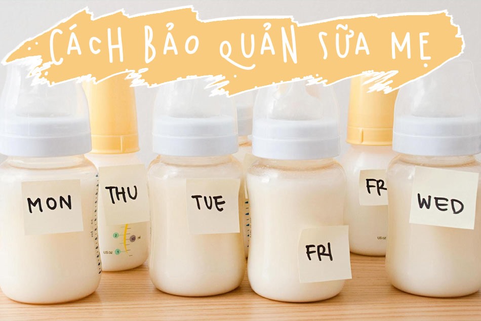 Cách bảo quản sữa mẹ