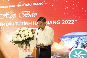 Chủ tịch UBND tỉnh Hậu Giang công bố Hội nghị xúc tiến đầu tư tỉnh Hậu Giang năm 2022 diễn ra vào ngày 16-17.6