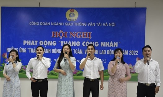 Công đoàn ngành Giao thông Vận tải Hà Nội đã tổ chức phát động Tháng công nhân năm 2022. Ảnh: CĐN