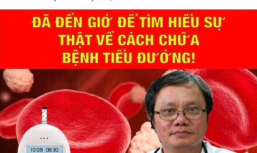 Gán ghép hình ảnh Bác sĩ Trương Hữu Khanh vào quảng cáo thuốc chữa bệnh tiểu đường trên một trang mạng xã hội! Ảnh: TVQ
