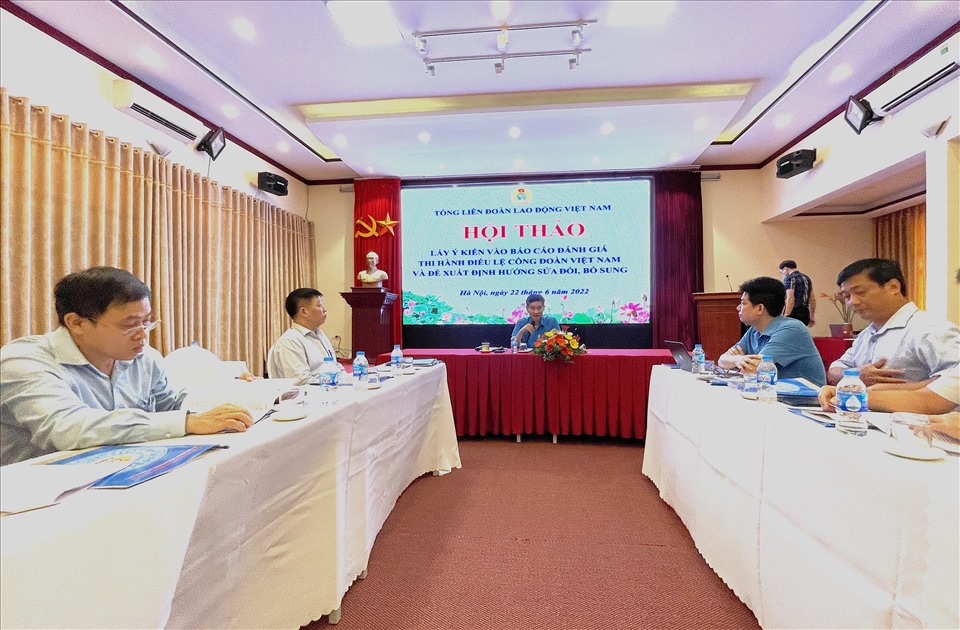 Góp ý Dự thảo báo cáo đánh giá thi hành Điều lệ Công đoàn Việt Nam