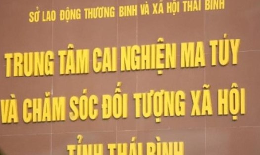 Trung tâm Cai nghiện ma túy và Chăm sóc đối tượng xã hội tỉnh Thái Bình. Ảnh: CTV