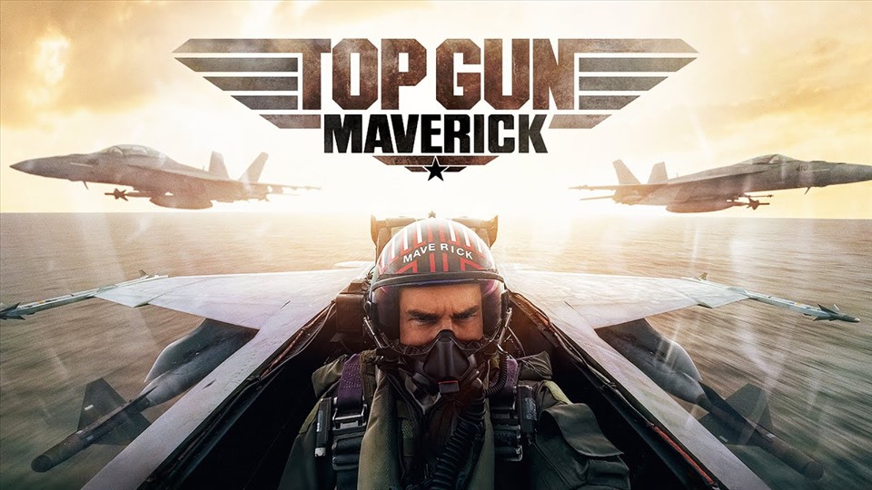 Doanh thu “Top Gun: Maverick” của Tom Cruise vượt mốc 1 tỉ USD