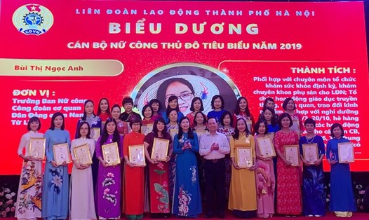 Biểu dương cán bộ nữ công Thủ đô tiêu biểu năm 2019 do Liên đoàn Lao động Thành phố Hà Nội tổ chức. Ảnh: TL