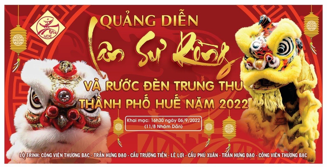 Lễ hội Quảng diễn Lân Sư Rồng với quy mô lớn lần đầu tiên sẽ được tổ chức tại TP.Huế dịp Trung thu.