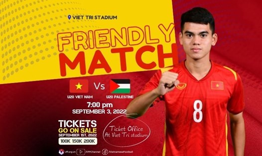 Vé xem U20 Việt Nam vs U20 Palestine được mở bán từ 1.9. Ảnh: VFF