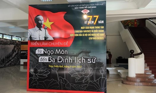 Thừa Thiên Huế triển lãm chuyên đề "Từ Ngọ Môn đến Ba Đình lịch sử". Ảnh: PTH