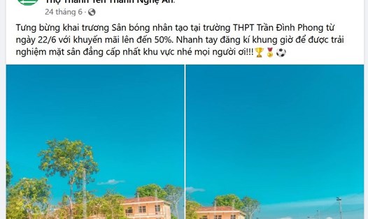 Nội dung quảng bá sân bóng nhân tạo trường THPT Trần Đình Phong (Yên Thành-Nghệ An) khai trương từ ngày 22.6 và khuyến mãi 50%. Ảnh chụp màn hình