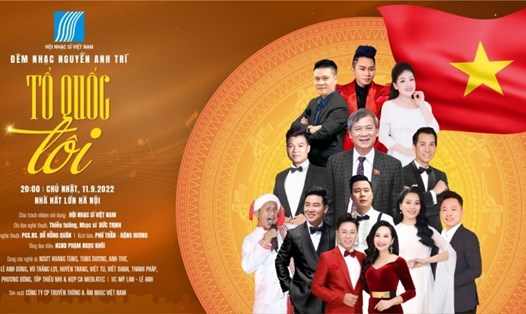 Đêm nhạc Nguyễn Anh Trí - Tổ quốc tôi sẽ diễn ra tại Nhà hát Lớn Hà Nội tối 11.9. Ảnh: BTC