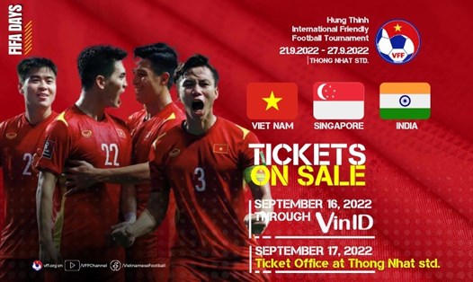 Chính thức mở bán đợt 2 vé xem tuyển Việt Nam đá giải giao hữu tại TPHCM. Ảnh: VFF